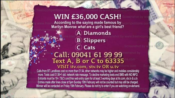 This Morning show quiz question to win £36,000- valid to 15/02/13